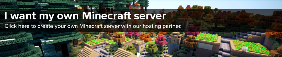 Click here to create your own Minecraft server