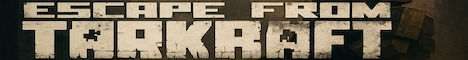 Escape From Tarkraft (Tarkov in Minecraft)