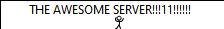 The Awesome Server