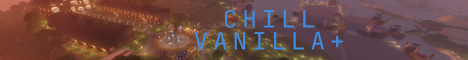 ChillVanilla+ SMP