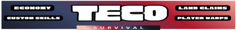 TECO Survival
