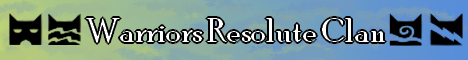 Warriors Resolute Clan