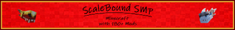 ScaleBound SMP | 180+ Mods