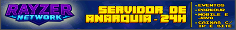Rayzer Network — Servidor de Anarquia 24H