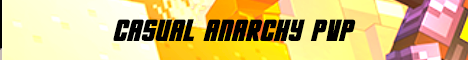Casual anarchy PVP server
