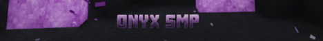 Onyx SMP