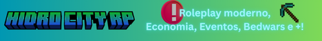 Hidro City Rp - Vanilla 1.18.2 até 1.21.11