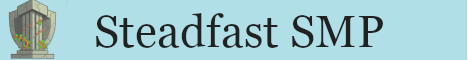 SteadfastSMP | Family Friendly | Vanilla+