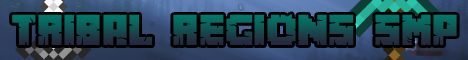 TribalRegions SMP