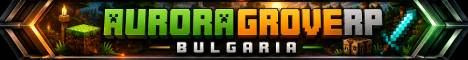 Aurora Grove RP Bulgaria