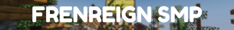 FrenReign SMP