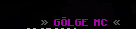 Gölge MC