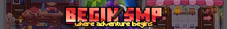 Begin SMP : Epic Adventures