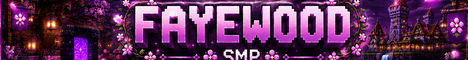 FayeWood SMP