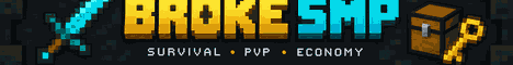 Broke SMP