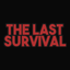The Last Survival