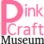 PinkCraft Museum