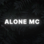Alone MC