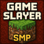 GameSlayer SMP