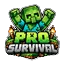 Pro Survival |- Mob pvp & pvp & Survival -|