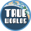 True Worlds True Worlds