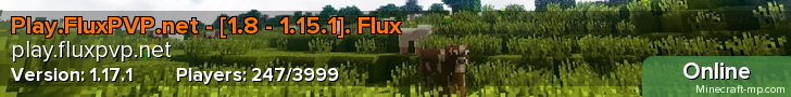 Play.FluxPVP.net - [1.8 - 1.15.1]. Flux