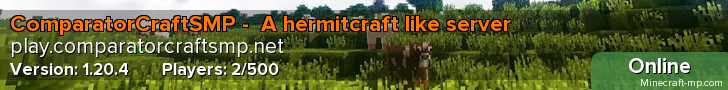 ComparatorCraftSMP -  A hermitcraft like server